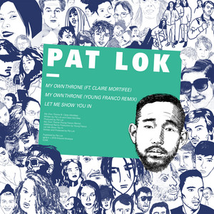 Pat Lok · My own throne