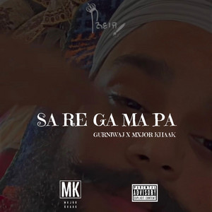 Gurniwaj singh - Sa Re Ga Ma Pa