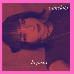 La Pista by Canela G