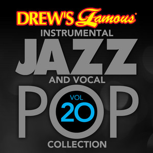 Drew's Famous Instrumental Jazz And Vocal Pop Collection (Vol. 20) album