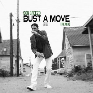 Bust A Move - Remix by Don Greezo