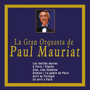 Sous le ciel de Paris / Padam, padam by Paul Mauriat & Su Orquesta