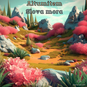 Altumitem - Slova Mora