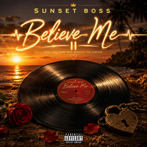 Believe Me by Sunset Boss