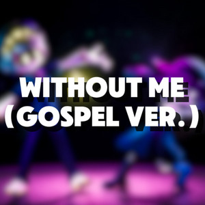 Without Me (Murder Drones) - Gospel Version by Logan Pettipas