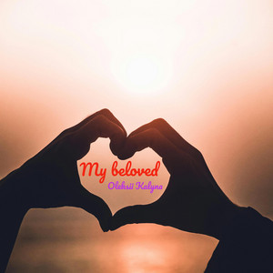 My beloved