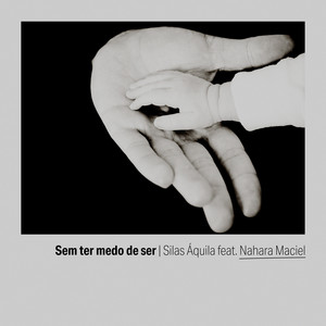 Sem Ter Medo de Ser