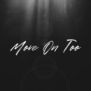 Move On Too - Remastered 2025 by Hated28