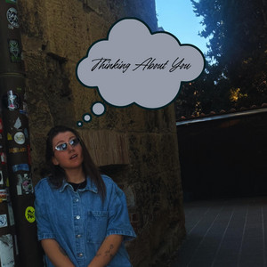 Thinking About You by NadiaDesree