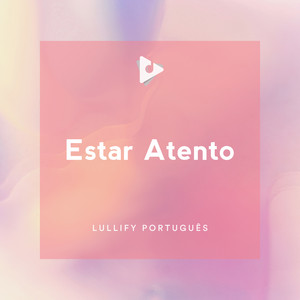 Estar Atento