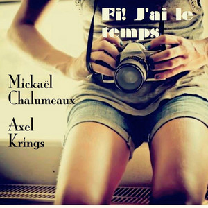 Mickaël Chalumeaux & Axel Krings - Il Pleut