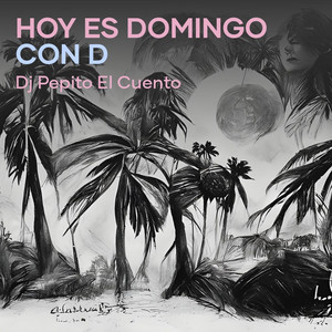 dj pepito el cuento - Hoy Es Domingo Con D