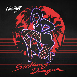 Stalking Danger by Nightstop
