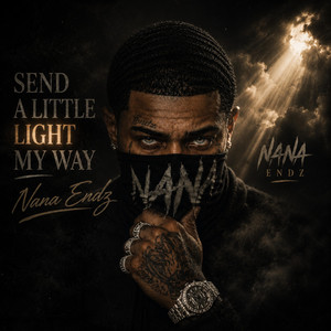 Send A Little Light My Way by Nana Endz