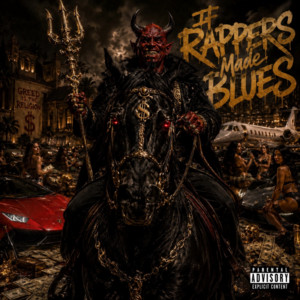 Dance With The Devil by If Rappers Made Blues, If Rappers Made Country