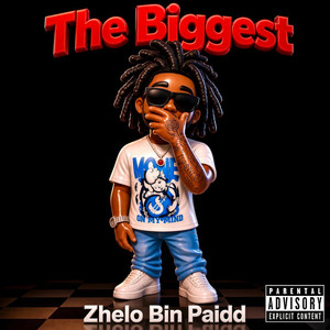 The Biggest by Zhelo Bin Paidd
