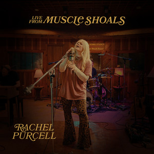 You Must Not Know My God - Live From Muscle Shoals by Rachel Purcell