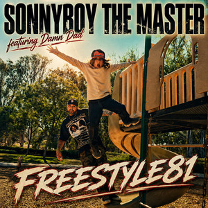 FREESTYLE81 by Sonnyboy The Master, Damn Dad