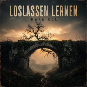 LOSLASSEN LERNEN by Mara Kol