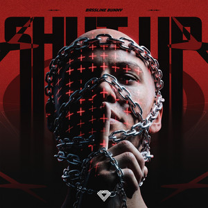 Shut Up by Bassline Bunny