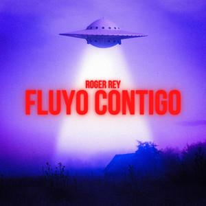 FLUYO CONTIGO by Roger Rey