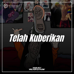 DJ TELAH KUBERIKAN REGGAE KERONCONG JARANAN DOR by Xmust Revolution