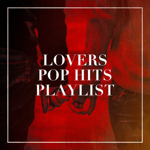 Lovers Pop Hits Playlist album