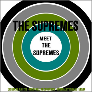Meet the Supremes - Album by The Supremes | Spotify