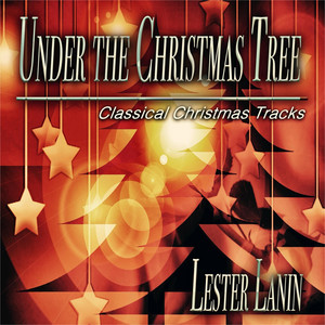 Under the Christmas Tree (Classical Christmas Tracks)