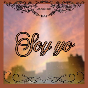 Soy yo by Jazzzper