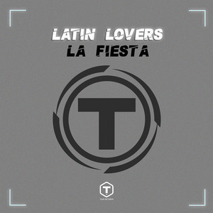 La Fiesta - Radio Edit by Latin Lovers