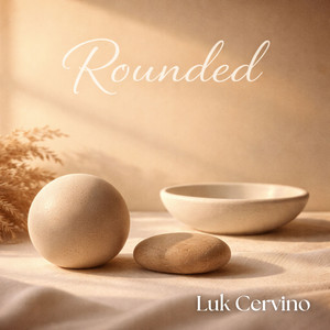 Rounded by Luk Cervino