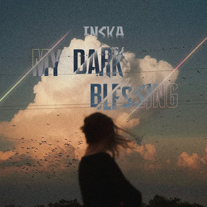 My Dark Blessing by ENSKA