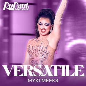 Versatile (feat. Myki Meeks)