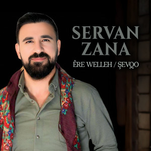 Êre Welleh / Şevko by Servan Zana