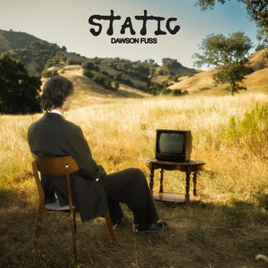 Dawson Fuss - Static