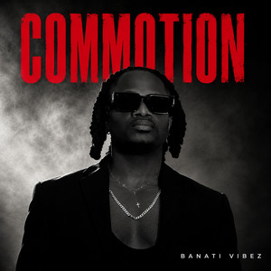 Commotion by Banati VibeZ