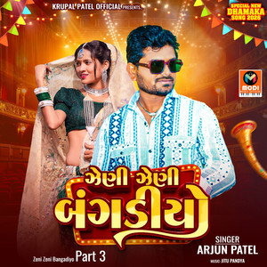 Zeni Zeni Bangadiyo Part 3 by Arjun Patel