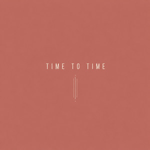 TIME TO TIME by MAXIMUS.