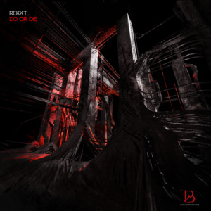 Do Or Die by Rekkt, BLACKWORKS
