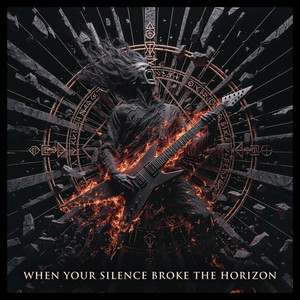 When Your Silence Broke the Horizon by Nox Resonantia