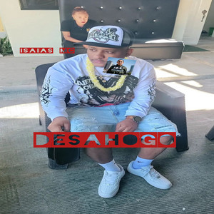 Desahogo by Isaias mc