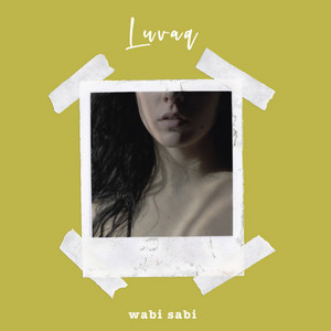 Wabi Sabi - Album by Luvaq | Spotify