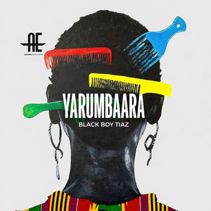 BLACK BOY TIAZ - YARUMBAARA