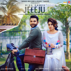 Miss Pooja - Jeeeju (feat. Harish Verma)