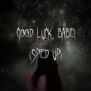 Nightcore Girl - Good Luck, Babe! (nightcore)