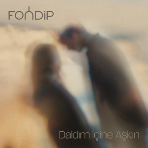Daldım İçine Aşkın by Fondip
