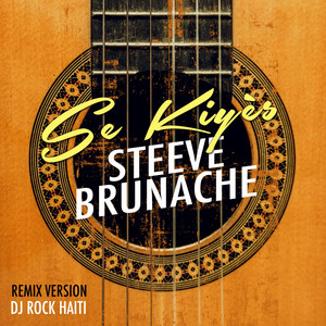 DJ Rock Haiti - Se Kiyès (Steeve Brunache Remix)