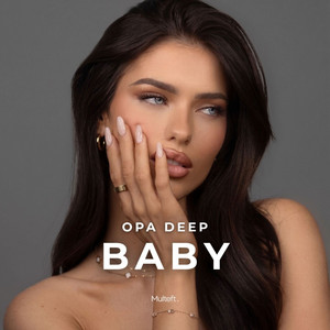 Baby by Opa Deep