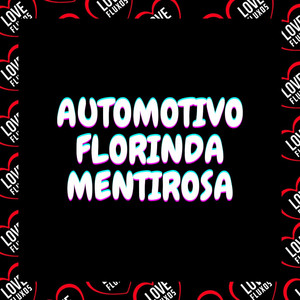 Automotivo Florinda Mentirosa